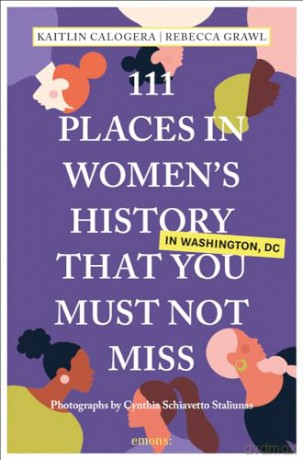 111 Places In Women S History In Washin [KSIĄŻKA]