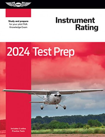 2024 Instrument Rating Test Prep - Asa Test Prep Board [KSIĄŻKA]