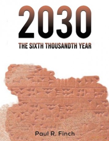 2030 The Sixth Thousandth Year - Paul R. Finch [KSIĄŻKA]