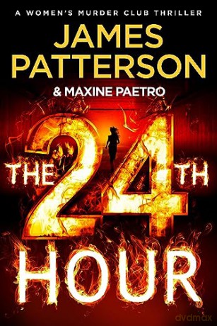 24 Hours - James Patterson [KSIĄŻKA]