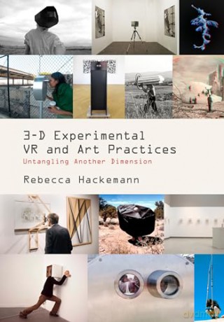 3 D Experimental Vr And Art Practices [KSIĄŻKA]