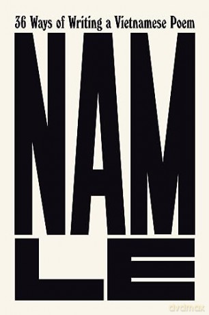 36 Ways Of Writing A Vietnamese Poem - Nam Le [KSIĄŻKA]