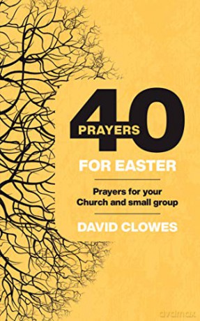 40 Prayers For Easter - David Clowes [KSIĄŻKA]