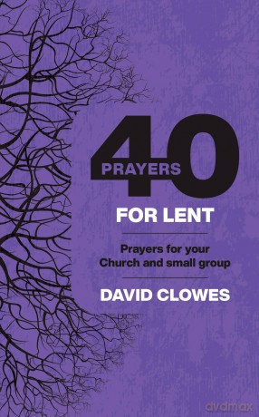 40 Prayers For Lent - David Clowes [KSIĄŻKA]