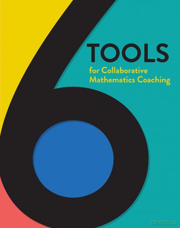 6 Tools for Collaborative Mathematics Coaching - Nicora Placa [KSIĄŻKA]