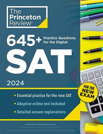 645+ Practice Questions for the Digital SAT, 2024: Book + Online Practice (College Test Preparation) - The Princeto Review [KSIĄŻKA]