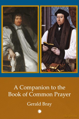 A A Companion to the Book of Common Prayer - Gerald Bray [KSIĄŻKA]
