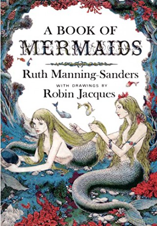 A Book Of Mermaids - Rut Manning-Sanders [KSIĄŻKA]