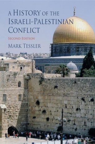 A History of the Israeli-Palestinian Conflict, Second Edition (Indiana Series in Middle East Studies) - ark Tessler [KSIĄŻKA]