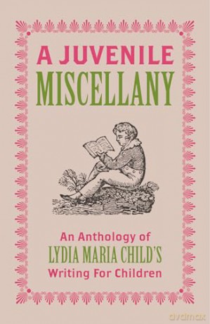 A Juvenile Miscellany [KSIĄŻKA]