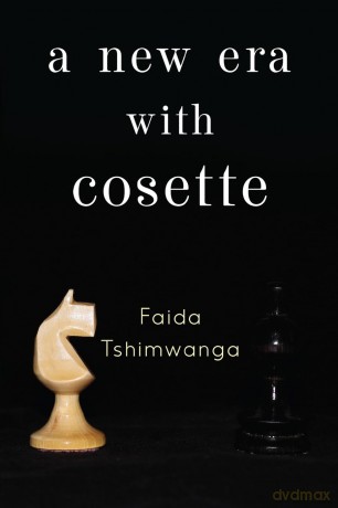 A New Era With Cosette - Faida Tshimwanga [KSIĄŻKA]