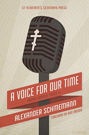 A Voice For Our Time - Schmemann Alexander [KSIĄŻKA]