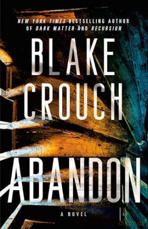 Abandon - Blake Crouch [KSIĄŻKA]