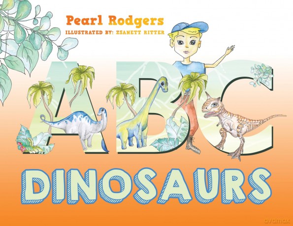 Abc Dinosaurs - Pearl Rodgers [KSIĄŻKA]