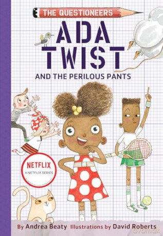 Ada Twist The Perilous Pants - Andrea Beaty [KSIĄŻKA]