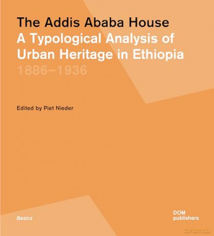 Addis Ababa House - Piet Nieder [KSIĄŻKA]