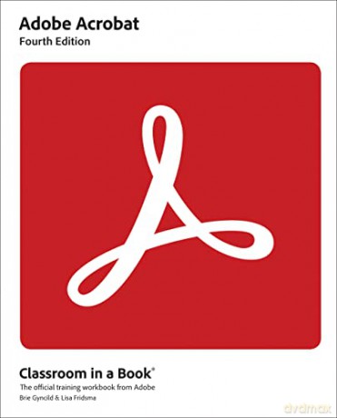 Adobe Acrobat Dc Classroom In A Book - Lisa Fridsma [KSIĄŻKA]