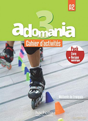 Adomania: Cahier d'activites 3 + manuel numerique - Arthur Tenor [KSIĄŻKA]