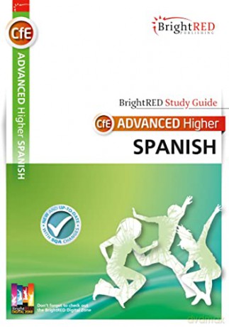 Advanced Higher Spanish: Improve skills and knowledge (Bright Red Study Guides) - Jason Milligan [KSIĄŻKA]