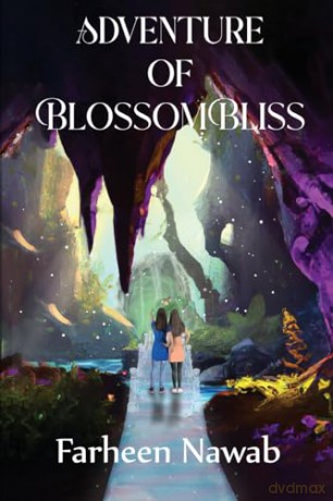 Adventure Of Blossombliss - Farheen Nawab [KSIĄŻKA]