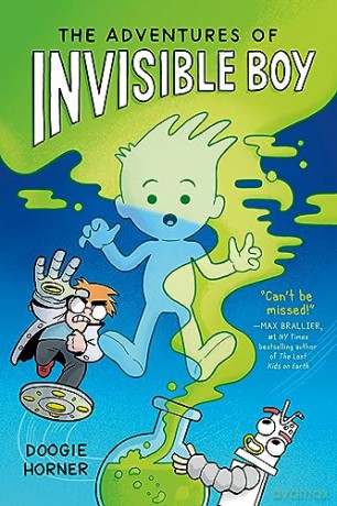 Adventures Of Invisible Boy - Doogie Horner [KSIĄŻKA]