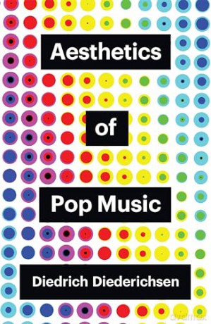 Aesthetics Of Pop Music - D Diederichsen [KSIĄŻKA]