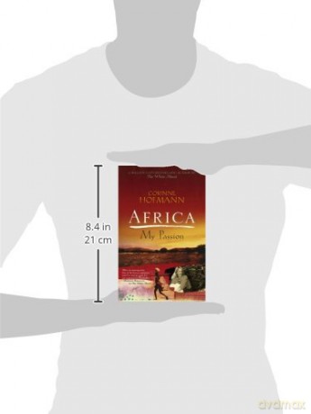 Africa My Passion - Corinne Hofmann [KSIĄŻKA]