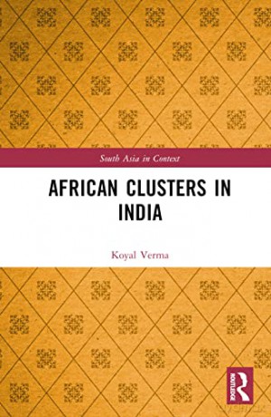 African Clusters In India - Koyal Verma [KSIĄŻKA]