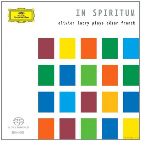 Olivier Latry: In Spiritum (C.Franck) [CD]