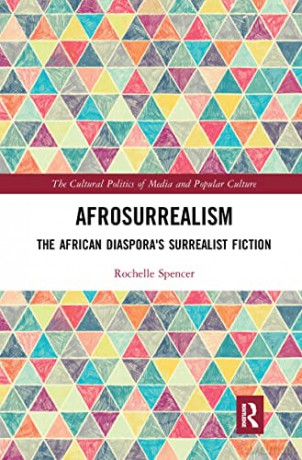 Afrosurrealism - Rochelle Spencer [KSIĄŻKA]