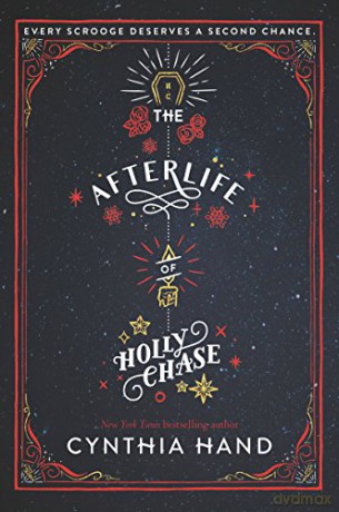 Afterlife Of Holly Chase, The - Cynthia Hand [KSIĄŻKA]