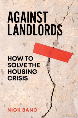 Against Landlords - Nick Bano [KSIĄŻKA]