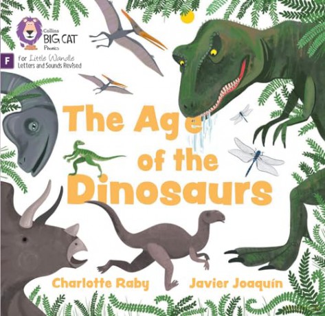 Age Of The Dinosaurs - Catherine Baker [KSIĄŻKA]