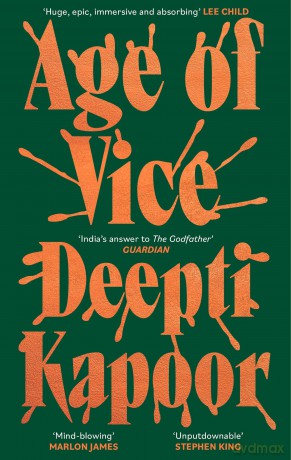 Age Of Vice - Deepti Kapoor [KSIĄŻKA]