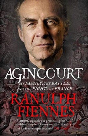 Agincourt - Ranulph Fiennes [KSIĄŻKA]