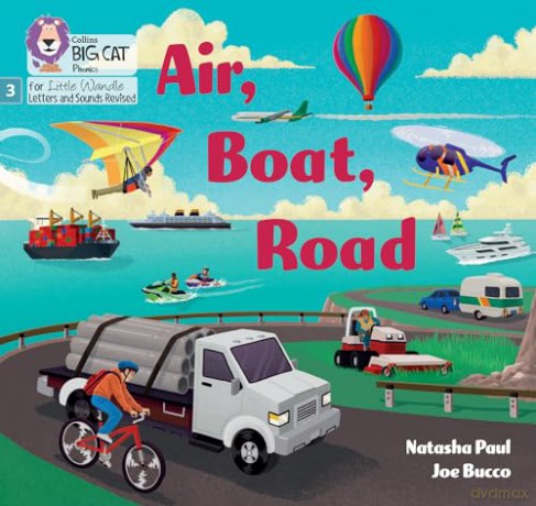 Air, Boat, Road: Phase 3 Set 2 Blending practice (Big Cat Phonics for Little Wandle Letters and Sounds Revised) - Natasha Paul [KSIĄŻKA]
