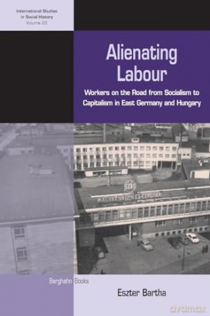 Alienating Labour - Eszter Bartha [KSIĄŻKA]