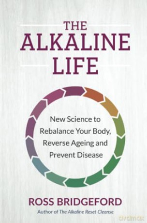 Alkaline Life - Ross Bridgeford [KSIĄŻKA]