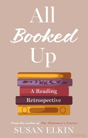 All Booked Up A Reading Retrospective - Susan Elkin [KSIĄŻKA]