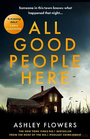 All Good People Here - Ashley Flowers [KSIĄŻKA]