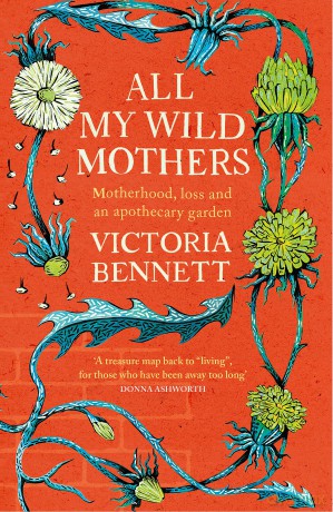 All My Wild Mothers - Victoria Bennett [KSIĄŻKA]