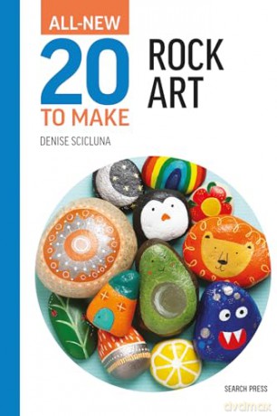 All New Twenty To Make Rock Art - Denise Scicluna [KSIĄŻKA]