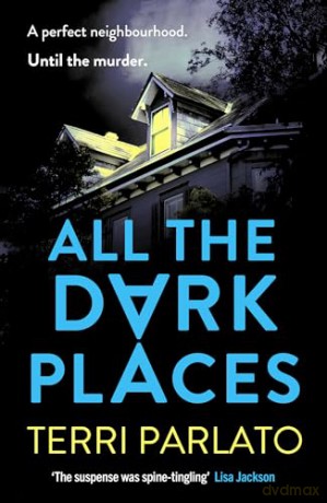 All The Dark Places - Terri Parlato [KSIĄŻKA]