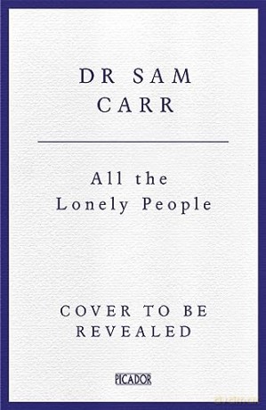 All The Lonely People - Carr Sam [KSIĄŻKA]