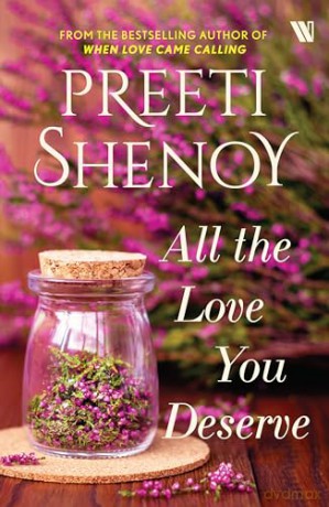 All The Love You Deserve - Preeti Shenoy [KSIĄŻKA]