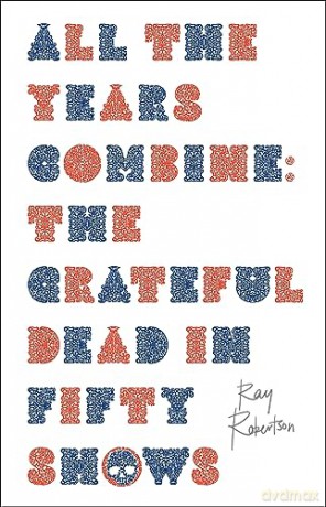 All The Years Combine - Ray Robertson [KSIĄŻKA]