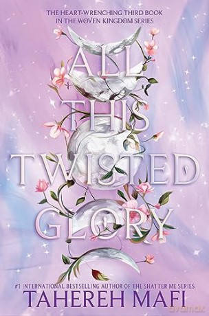 All This Twisted Glory - Tahereh Mafi [KSIĄŻKA]