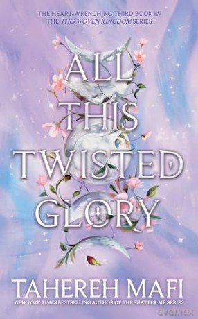 All This Twisted Glory - Tahereh Mafi [KSIĄŻKA]