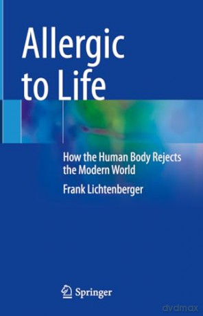 Allergic To Life - Frank Lichtenberger [KSIĄŻKA]