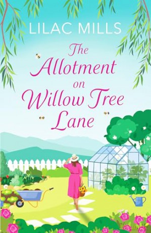 Allotment On Willow Tree Lane - Lilac Mills [KSIĄŻKA]